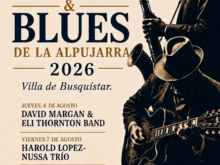 XIX FESTIVAL DE JAZZ &amp; BLUES DE LA ALPUJARRA 2026 Villa de Busquístar - 6, 7 y 8 de agosto 2026